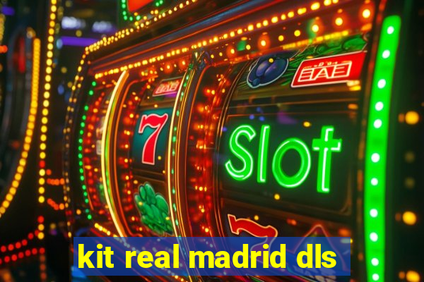 kit real madrid dls